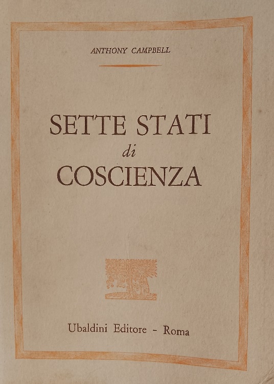 Sette stati di coscienza. Una visione delle possibilità suggerite dagli insegnam