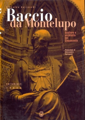 9788872090299-Baccio da Montelupo. Scultore e architetto del Cinquecento.