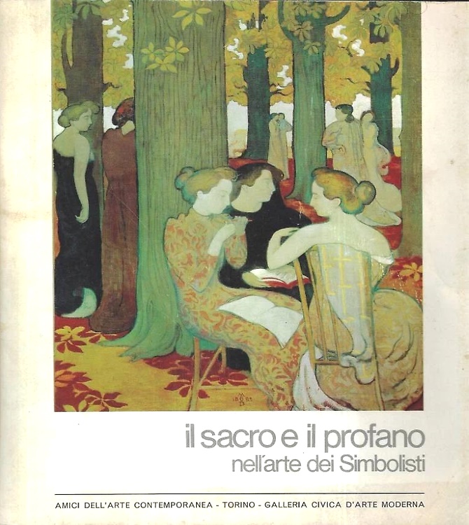 Il sacro e il profano nell'arte dei Simbolisti.