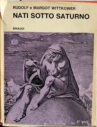 Nati sotto Saturno. La figura dell'Artista dall'Antichità alla Rivoluzione Franc