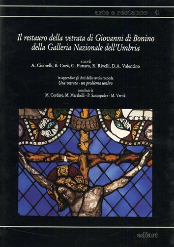 Il restauro della vetrata di Giovanni di Bonino della Galleria Nazionale dell'Um
