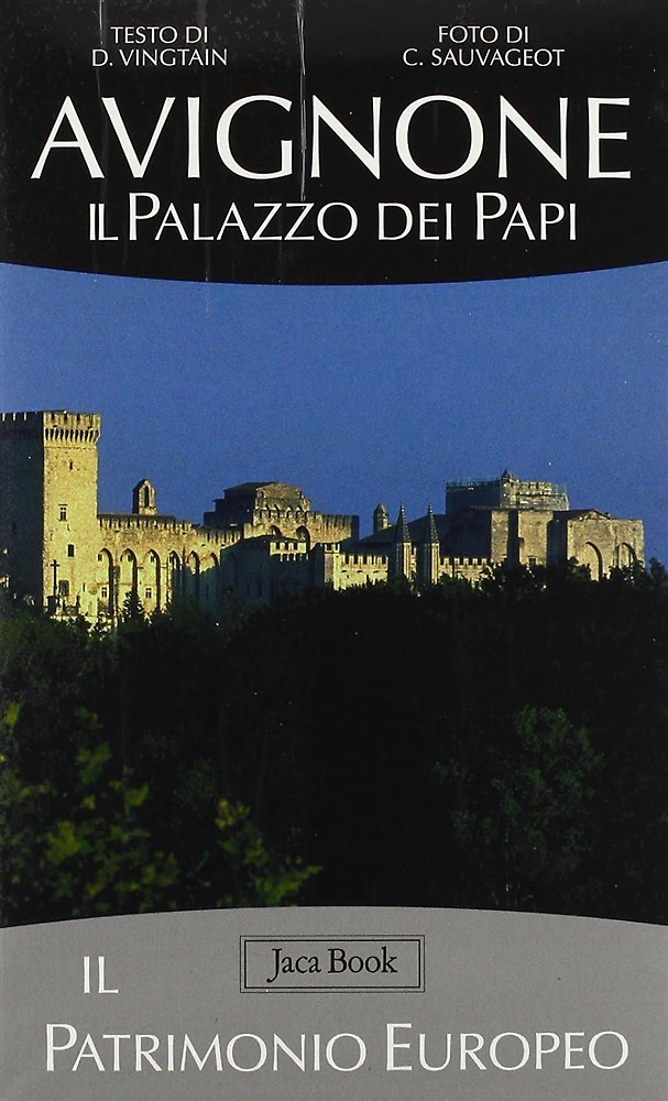 9788816602502-Avignone il Palazzo dei Papi.