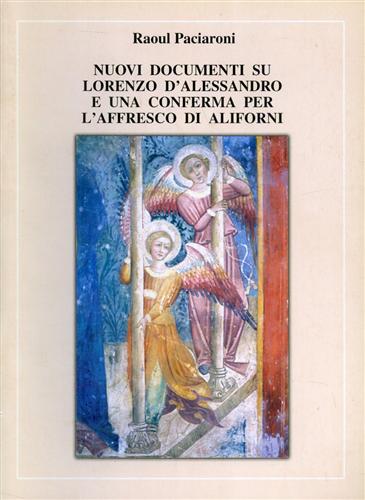 Nuovi documenti su Lorenzo D'Alessandro e una conferma per l'affresco di Aliforn