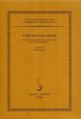 9788884025081-Chiose palatine. Ms.Pal.313 della Biblioteca Nazionale di Firenze.