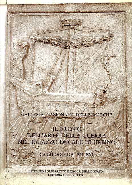 9788824030205-Il fregio dell'Arte della Guerra nel Palazzo Ducale di Urbino. Catalogo dei rili
