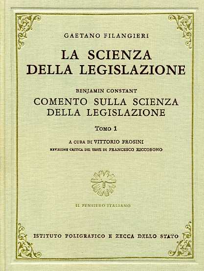 La scienza della legislazione.  Benjamin Constant, Comento sulla scienza della l