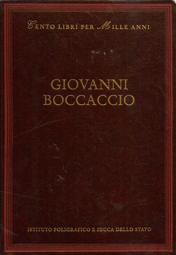 9788824019149-Giovanni Boccaccio. Dall'indice: Cronologia, Vita e opere, La critica, Le opere