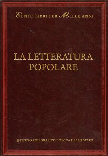 9788824019613-La letteratura popolare. Dall'Indice: Bibliografia, Le origini e il Trecento, il