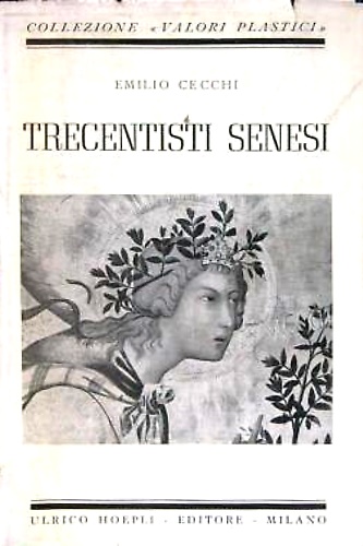 Trecentisti senesi.
