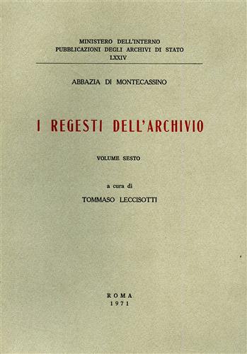 Abbazia di Montecassino. I Regesti dell'Archivio,VI. Aula II: capsule XVIII-XXVI