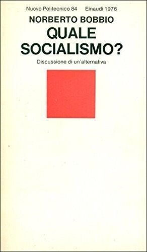 Quale socialismo? Discussione di un'alternativa.
