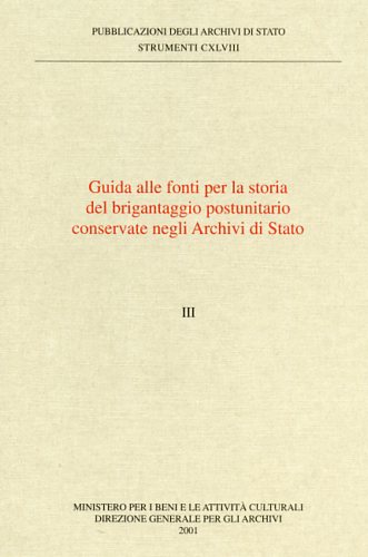 9788871251981-Guida alle Fonti per la storia del brigantaggio postunitario conservate negli Ar
