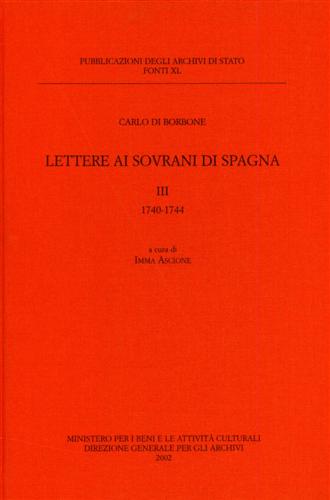 9788871252285-Lettere ai Sovrani di Spagna. Vol.III: 1740-1744.