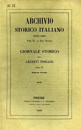 Archivio Storico Italiano. Nuova Serie.tomo XI.dispensa II. Giornale Storico deg