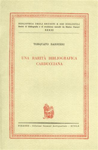 Una Rarità bibliografica carducciana.