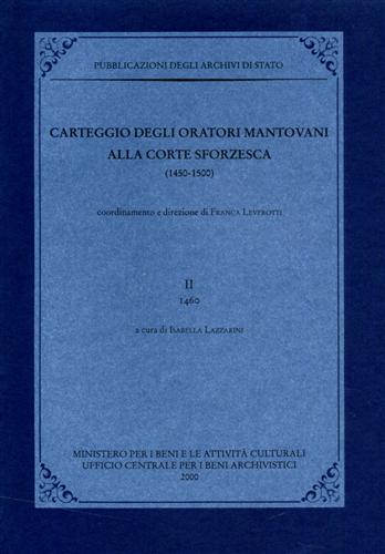 9788871251677-Carteggio degli oratori mantovani alla corte sforzesca 1450-1500. Vol.II: 1460.