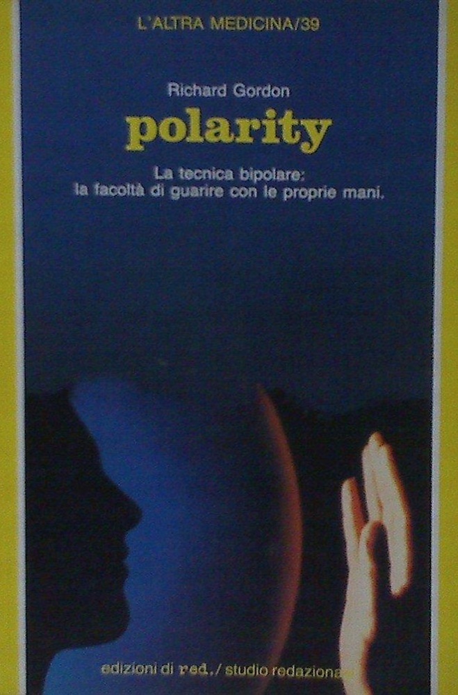 9788870311563-Polarity. La tecnica bipolare: la facoltà di guarire nelle proprie mani.