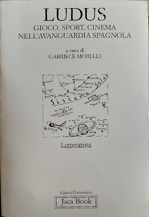 9788816950979-Ludus gioco, sport, cinema nell'avanguardia spagnola.