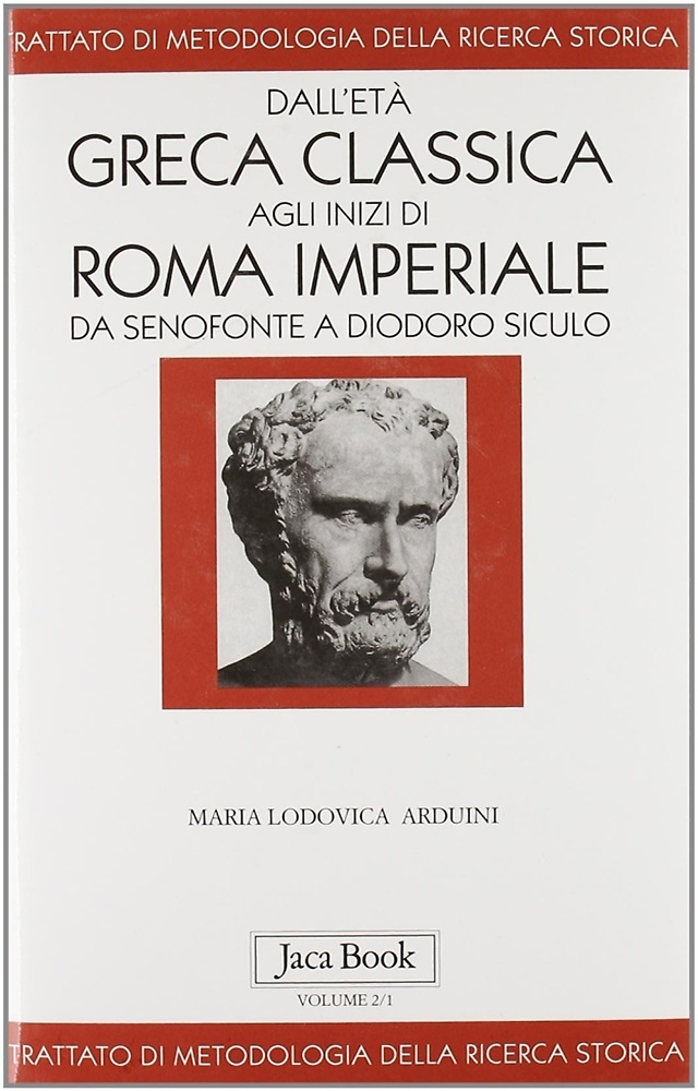 9788816405141-Trattato di metodologia della ricerca storica. Vol.II, parte I: Dall'età greca c
