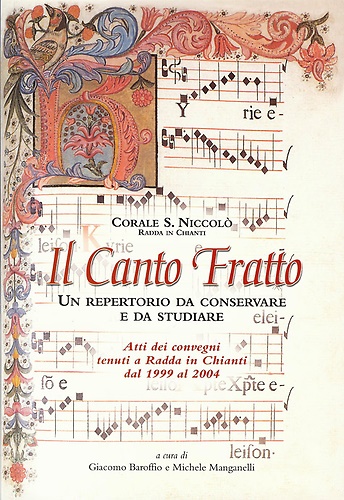 Il Canto Fratto. Un repertorio da conservare e da studiare.