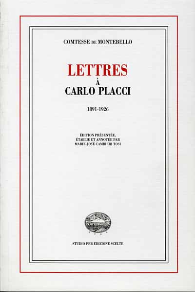 Lettres à Carlo Placci. 1891-1926.