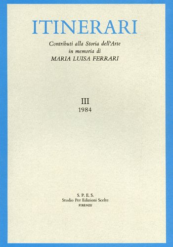 9788872421963-Itinerari. Vol.III,1984: Contributi alla Storia dell'Arte in memoria di Maria Lu