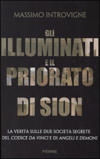 9788838410475-Gli illuminati e il Priorato di Sion. La verità sulle due società segrete del co