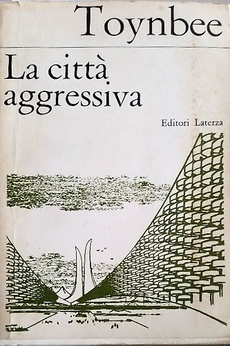 La città aggressiva.