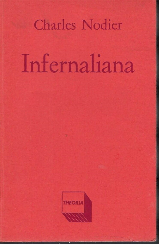 Infernaliana. Anedotti, brevi romanzi, novelle e racconti di fantasmi, spettri,