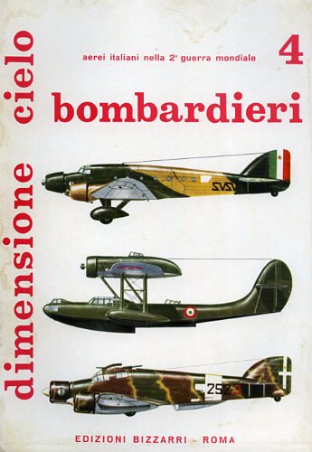 Bombardieri Ricognitori 4 :Ro.37, Ro.43, CZ.501, SM.81, SM.79, Ca.135, Br.20, P.