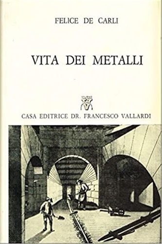 Vita dei metalli.