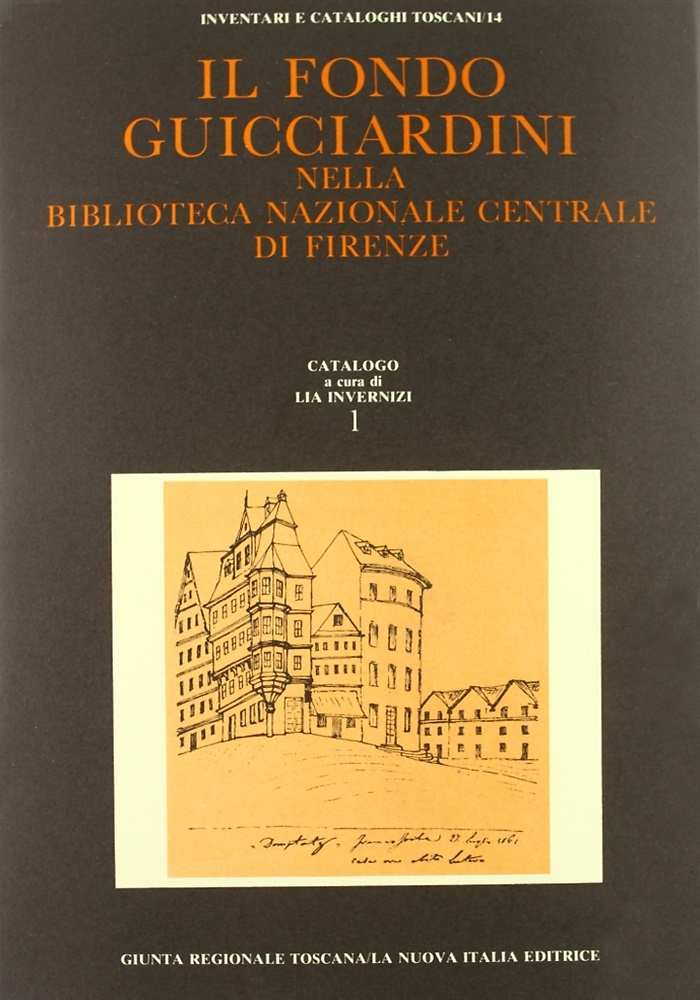 9788822101204-Il Fondo Guicciardini nella Biblioteca Nazionale Centrale di Firenze. Vol.I: sec