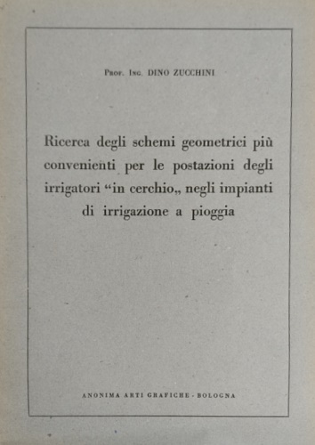 Ricerca degli schemi geometrici più convenienti per le postazioni degli irrigato