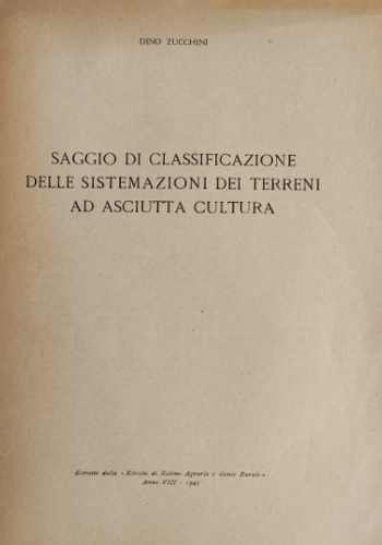 Saggio di classificazione delle sistemazioni dei terreni ad asciutta cultura.