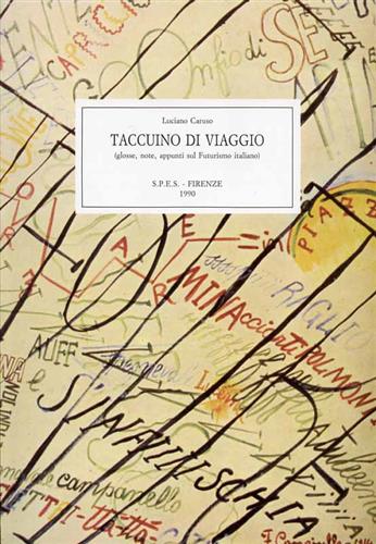 Taccuino di Viaggio (glosse, note, appunti sul futurismo italiano).