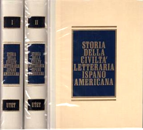 Storia della Civiltà Letteraria Ispano Americana. Vol.I: Dall'età precolombiana