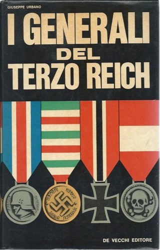 I Generali del Terzo Reich.