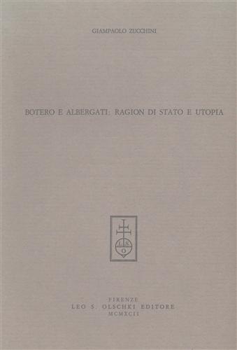 Botero e Albergati: ragion di stato e Utopia.