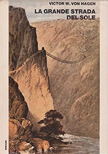 La Grande Strada del Sole.