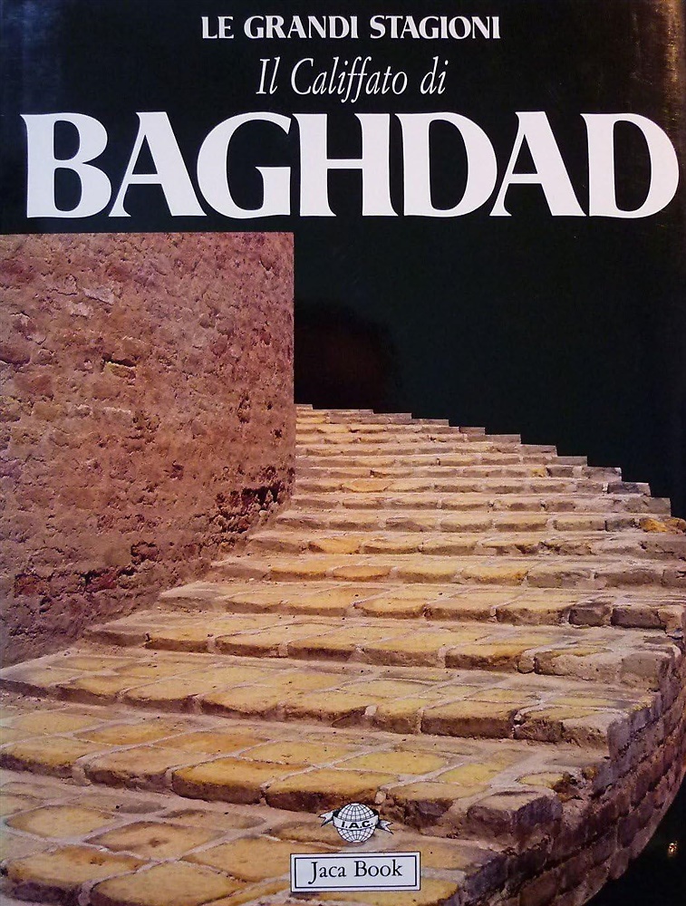 9788816600812-Il Califfato di Baghdad. La civiltà abbaside.