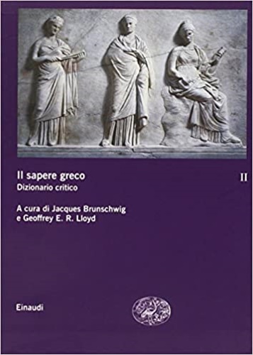 9788806175504-Il sapere greco. Dizionario critico. Vol.II.