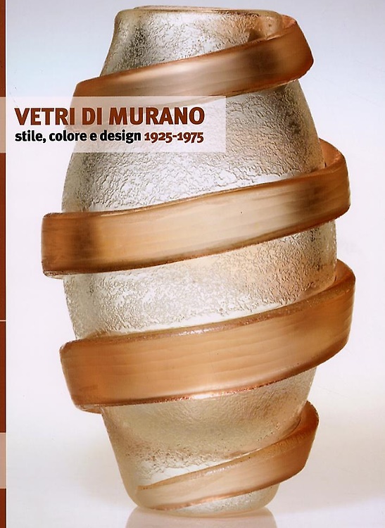 Vetri di Murano , stile colore e design 1925-1975.