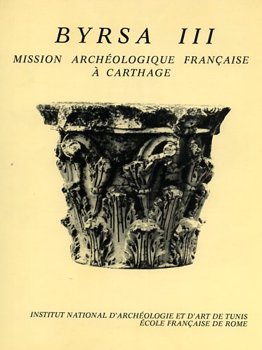 9782728300822-Recherches d'archéologie africaine: Mission Archéologique Française à Chartage.
