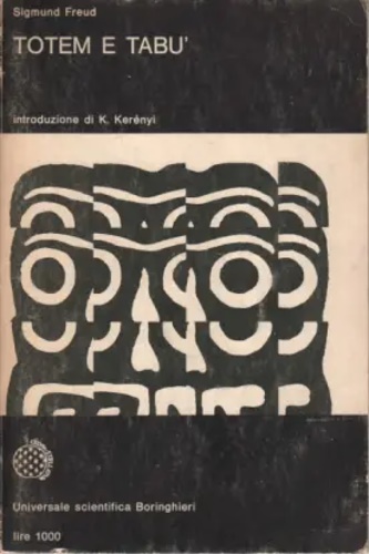 9788833900483-Totem e tabù. Concordanza nella vita psichica dei selvaggi e dei nevrotici.