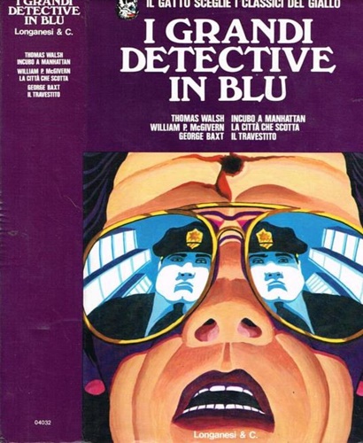 Grandi detective in blu. Incubo a Manhattan. La città che scotta. Il travestito.