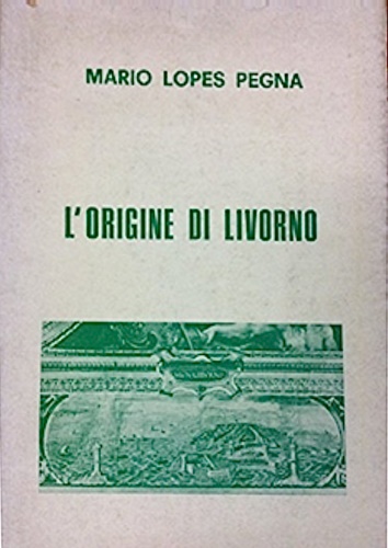 L'origine di Livorno.