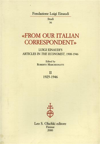 «From our Italian Correspondent». Luigi Einaudi’s articles in «The economist» (1