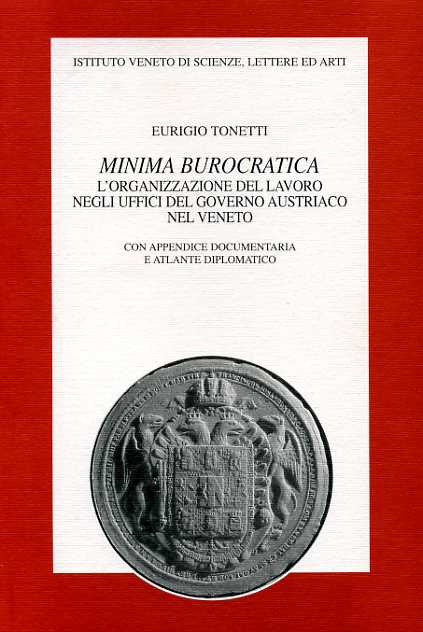 9788886166867-Minima burocratica. L'organizzazione del lavoro negli Uffici del governo austria