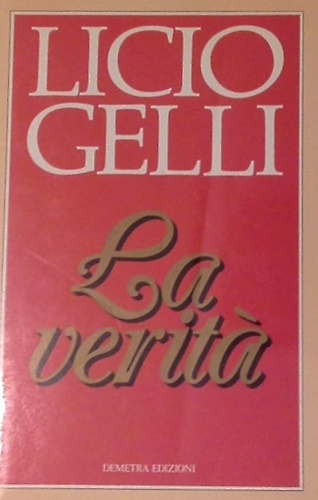 La verità.