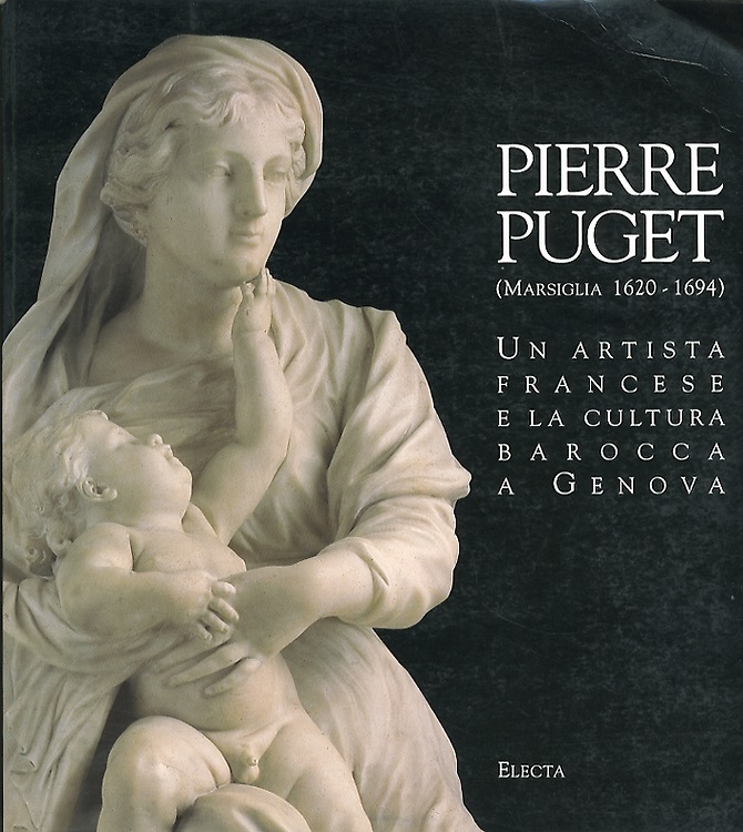 9788843551453-Pierre Puget (Marsiglia 1620-1694). Un artista francese e la cultura barocca a G